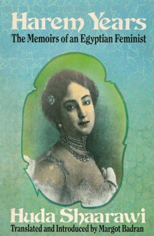 Front cover of Harem Years: The Memoirs of an Egyptian Feminist